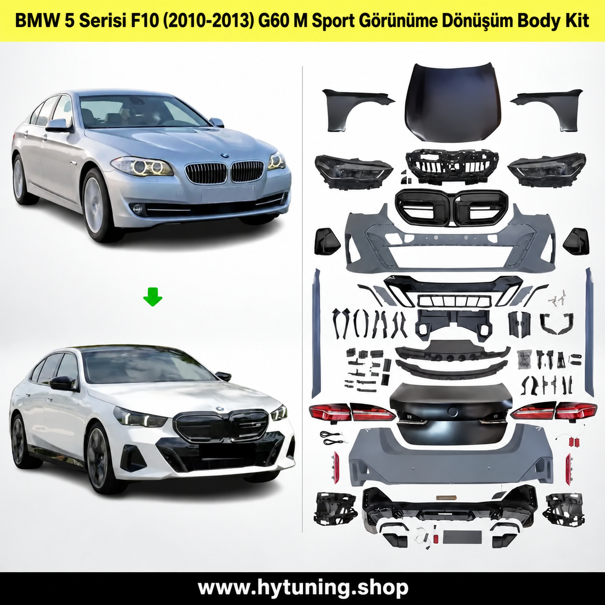 BMW 5 SERİSİ F10 2010-2013 G60 M SPORT DÖNÜŞÜM BODY KIT - TAMPON, KAPUT, ÇAMURLUK, FAR, STOP